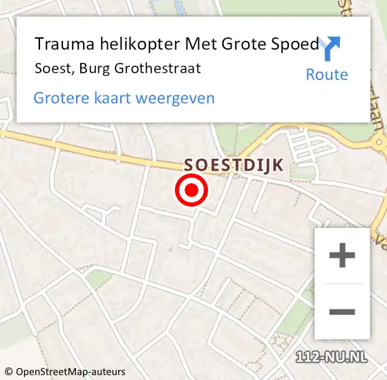 Locatie op kaart van de 112 melding: Trauma helikopter Met Grote Spoed Naar Soest, Burg Grothestraat op 6 november 2023 16:50