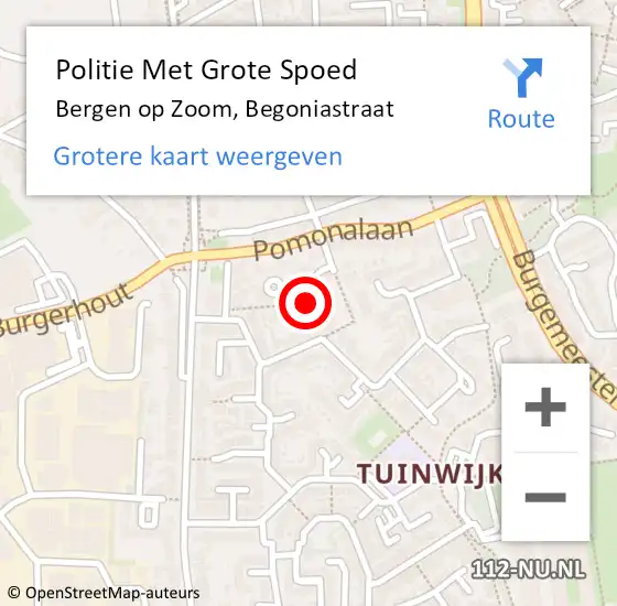 Locatie op kaart van de 112 melding: Politie Met Grote Spoed Naar Bergen op Zoom, Begoniastraat op 29 april 2024 16:25