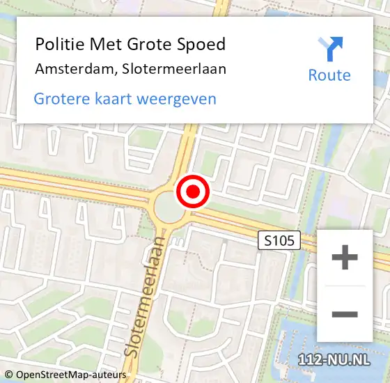 Locatie op kaart van de 112 melding: Politie Met Grote Spoed Naar Amsterdam, Slotermeerlaan op 7 mei 2024 19:55