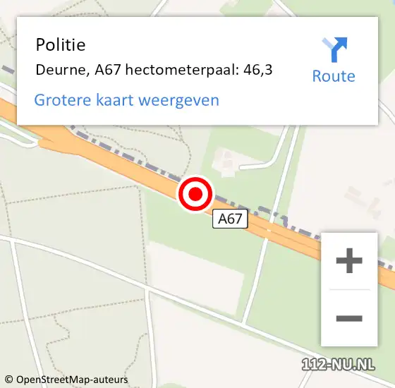 Locatie op kaart van de 112 melding: Politie Deurne, A67 hectometerpaal: 46,3 op 8 mei 2024 14:55
