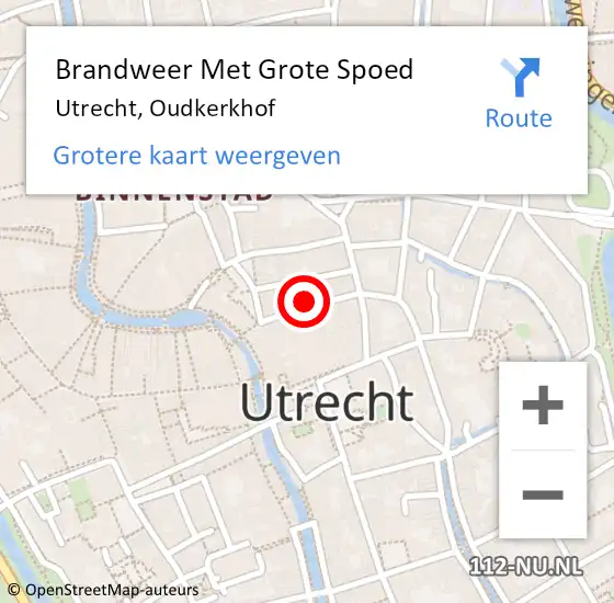 Locatie op kaart van de 112 melding: Brandweer Met Grote Spoed Naar Utrecht, Oudkerkhof op 8 mei 2024 15:53