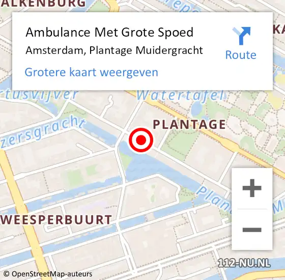 Locatie op kaart van de 112 melding: Ambulance Met Grote Spoed Naar Amsterdam, Plantage Muidergracht op 9 mei 2024 09:07