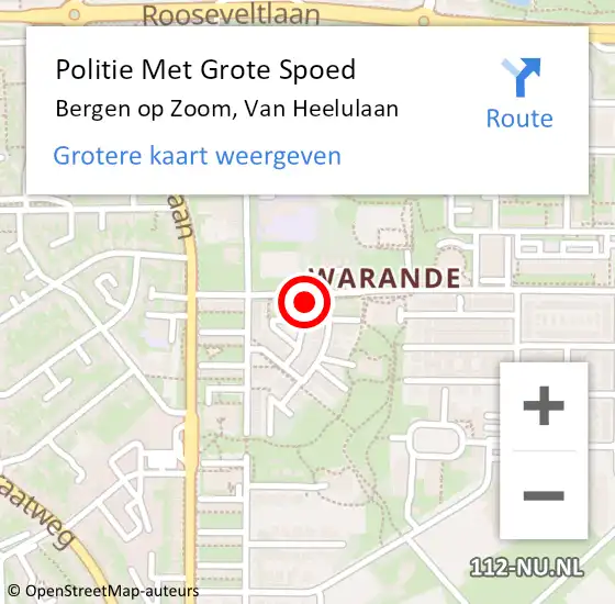 Locatie op kaart van de 112 melding: Politie Met Grote Spoed Naar Bergen op Zoom, Van Heelulaan op 9 mei 2024 10:17