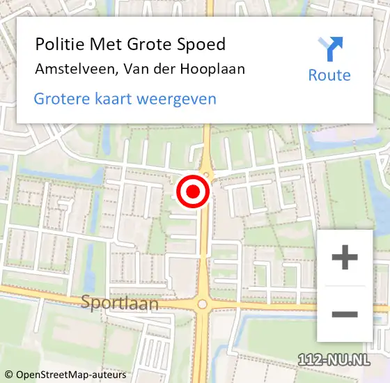 Locatie op kaart van de 112 melding: Politie Met Grote Spoed Naar Amstelveen, Van der Hooplaan op 9 mei 2024 11:55