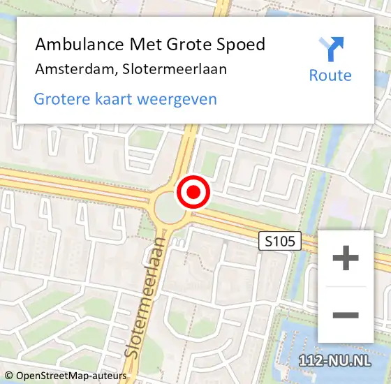 Locatie op kaart van de 112 melding: Ambulance Met Grote Spoed Naar Amsterdam, Slotermeerlaan op 9 mei 2024 14:30