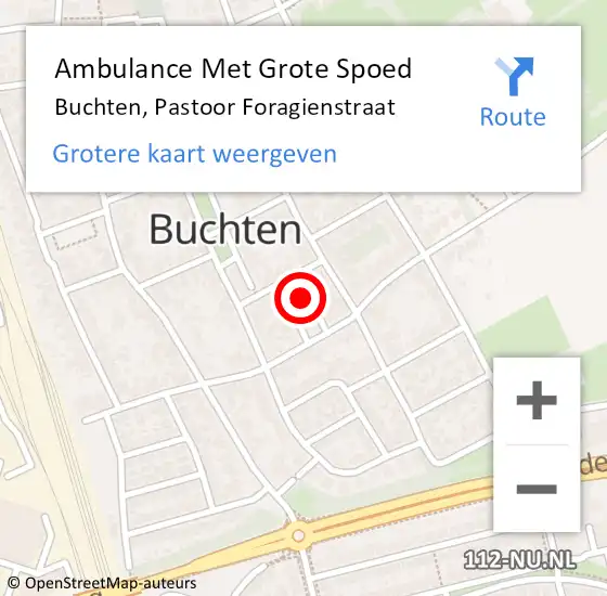Locatie op kaart van de 112 melding: Ambulance Met Grote Spoed Naar Buchten, Pastoor Foragienstraat op 12 juni 2014 14:50