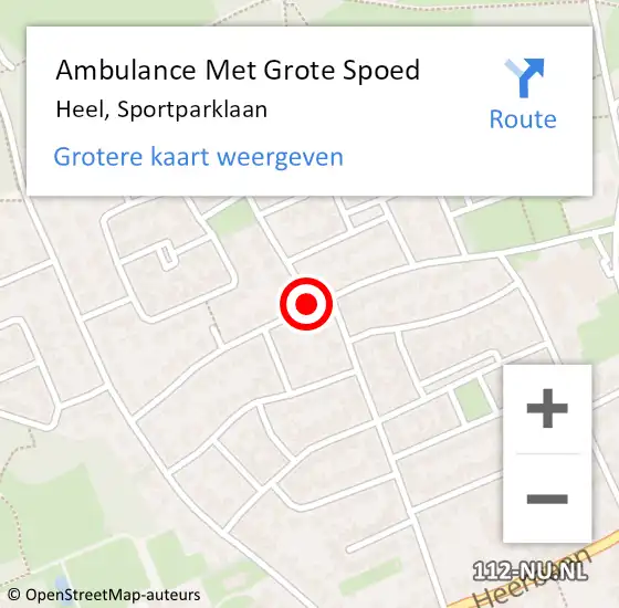 Locatie op kaart van de 112 melding: Ambulance Met Grote Spoed Naar Heel, Sportparklaan op 7 juni 2021 14:53