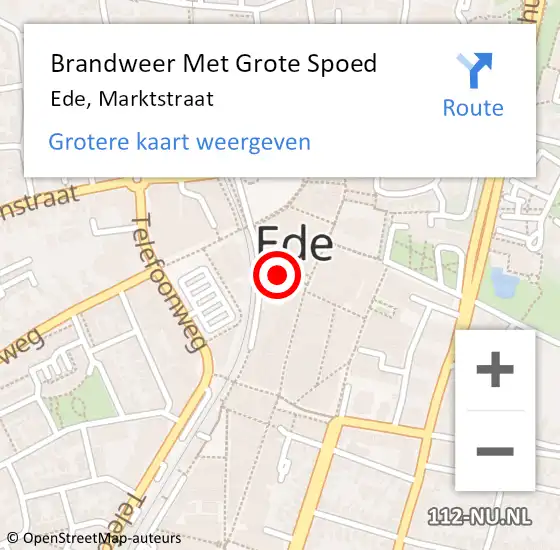 Locatie op kaart van de 112 melding: Brandweer Met Grote Spoed Naar Ede, Marktstraat op 8 juni 2021 13:12