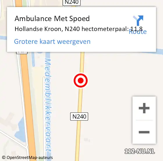 Locatie op kaart van de 112 melding: Ambulance Met Spoed Naar Hollandse Kroon, N240 hectometerpaal: 11,8 op 10 juni 2021 17:08