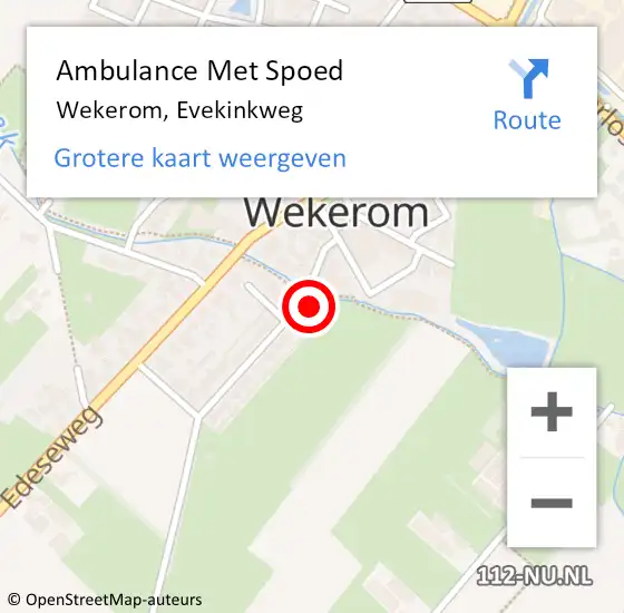 Locatie op kaart van de 112 melding: Ambulance Met Spoed Naar Wekerom, Evekinkweg op 11 juni 2021 11:05