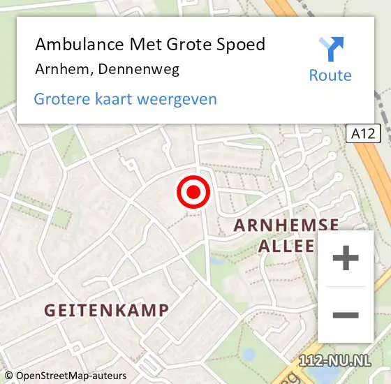 Locatie op kaart van de 112 melding: Ambulance Met Grote Spoed Naar Arnhem, Dennenweg op 12 juni 2021 12:44