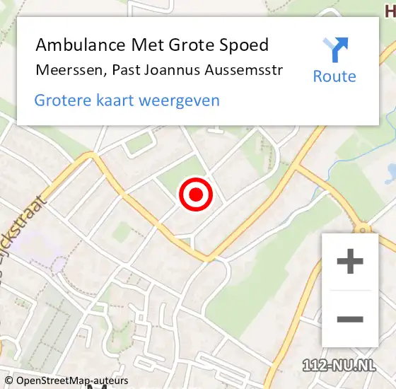 Locatie op kaart van de 112 melding: Ambulance Met Grote Spoed Naar Meerssen, Past Joannus Aussemsstr op 13 juni 2014 06:01