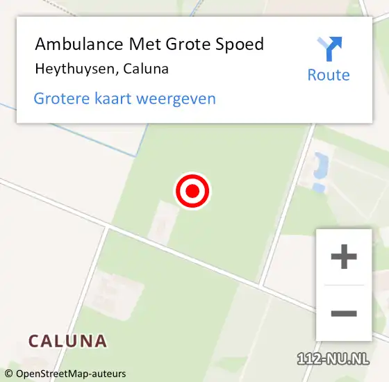 Locatie op kaart van de 112 melding: Ambulance Met Grote Spoed Naar Heythuysen, Caluna op 13 juni 2021 15:27