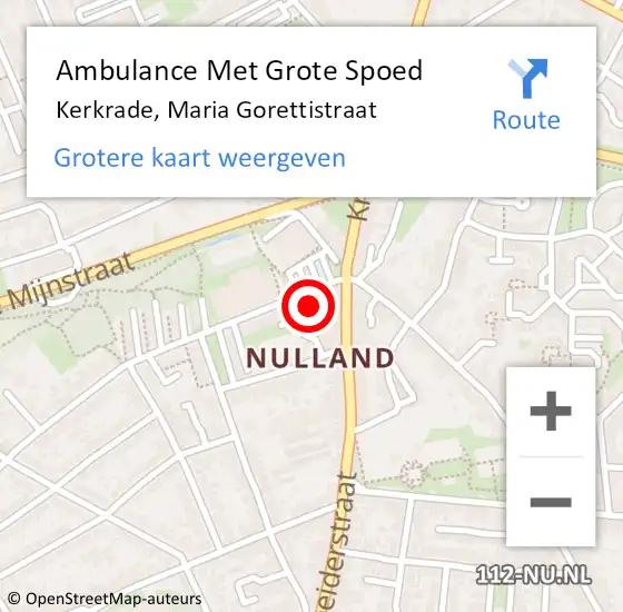 Locatie op kaart van de 112 melding: Ambulance Met Grote Spoed Naar Kerkrade, Maria Gorettistraat op 14 juni 2021 16:31