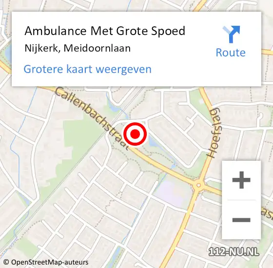 Locatie op kaart van de 112 melding: Ambulance Met Grote Spoed Naar Nijkerk, Meidoornlaan op 15 juni 2021 00:12