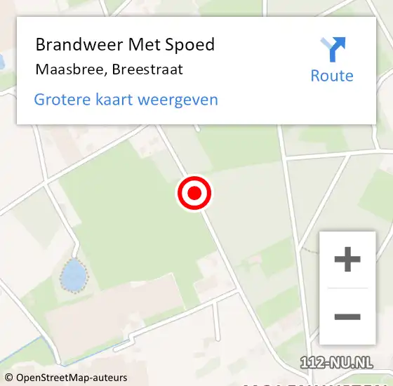 Locatie op kaart van de 112 melding: Brandweer Met Spoed Naar Maasbree, Breestraat op 15 juni 2021 09:28