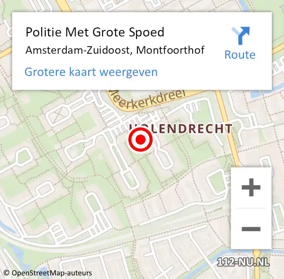 Locatie op kaart van de 112 melding: Politie Met Grote Spoed Naar Amsterdam-Zuidoost, Montfoorthof op 16 juni 2021 23:29