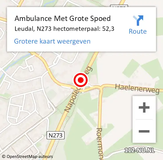 Locatie op kaart van de 112 melding: Ambulance Met Grote Spoed Naar Leudal, N273 hectometerpaal: 52,3 op 17 juni 2021 08:29