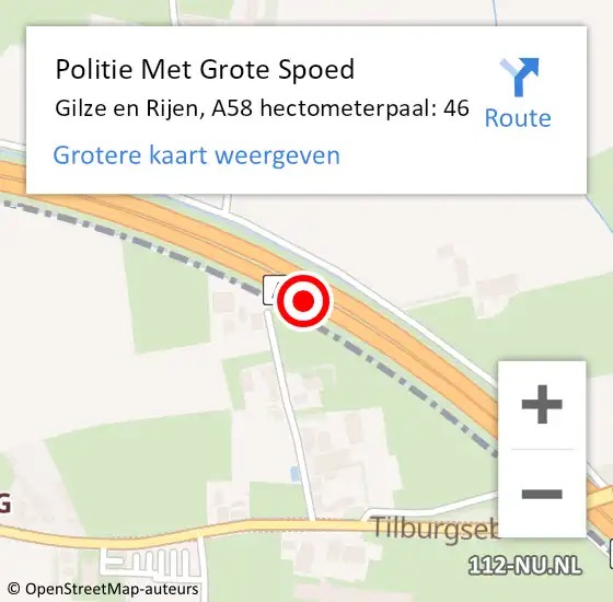 Locatie op kaart van de 112 melding: Politie Met Grote Spoed Naar Gilze en Rijen, A58 hectometerpaal: 46 op 17 juni 2021 17:45