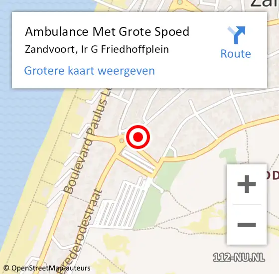 Locatie op kaart van de 112 melding: Ambulance Met Grote Spoed Naar Zandvoort, Ir G Friedhoffplein op 18 juni 2021 18:16