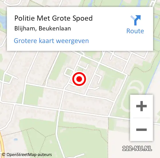 Locatie op kaart van de 112 melding: Politie Met Grote Spoed Naar Blijham, Beukenlaan op 20 juni 2021 18:42