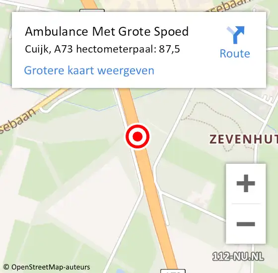 Locatie op kaart van de 112 melding: Ambulance Met Grote Spoed Naar Cuijk, A73 hectometerpaal: 87,5 op 20 juni 2021 22:18