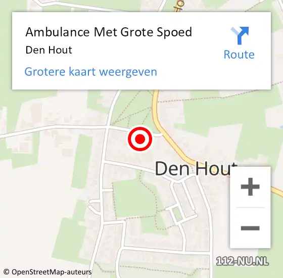 Locatie op kaart van de 112 melding: Ambulance Met Grote Spoed Naar Den Hout op 21 juni 2021 08:34