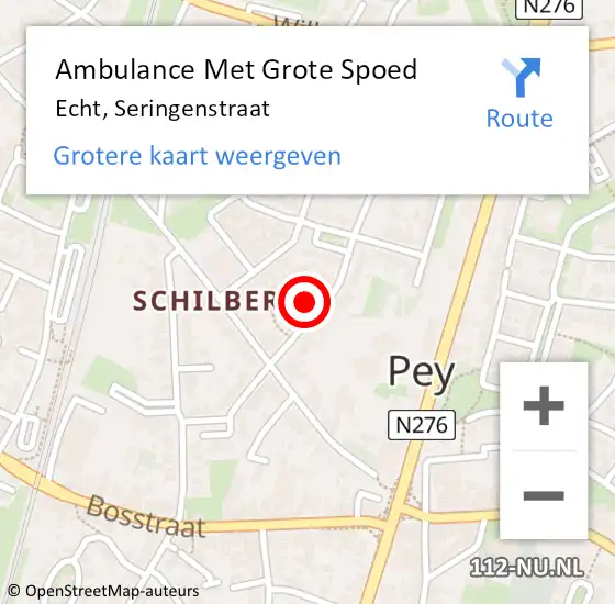 Locatie op kaart van de 112 melding: Ambulance Met Grote Spoed Naar Echt, Seringenstraat op 21 juni 2021 10:40