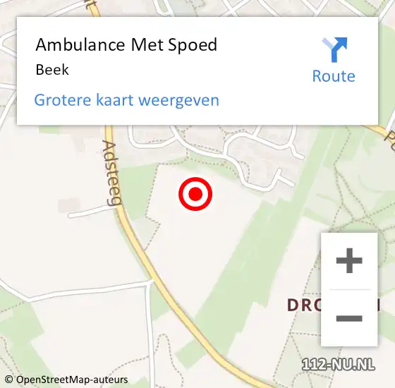 Locatie op kaart van de 112 melding: Ambulance Met Spoed Naar Beek op 21 juni 2021 17:34