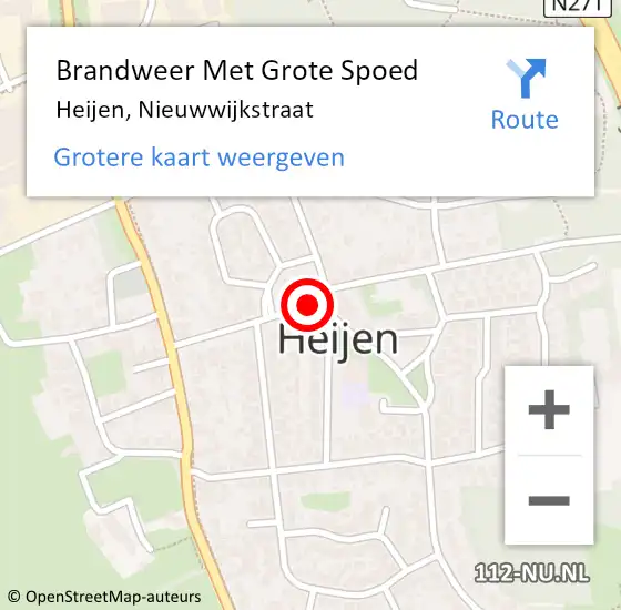 Locatie op kaart van de 112 melding: Brandweer Met Grote Spoed Naar Heijen, Nieuwwijkstraat op 23 juni 2021 11:09