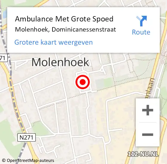 Locatie op kaart van de 112 melding: Ambulance Met Grote Spoed Naar Molenhoek, Dominicanessenstraat op 24 juni 2021 11:38