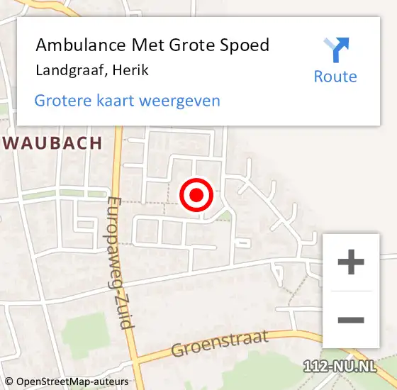 Locatie op kaart van de 112 melding: Ambulance Met Grote Spoed Naar Landgraaf, Herik op 14 juni 2014 16:40