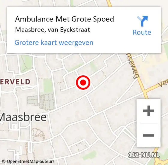 Locatie op kaart van de 112 melding: Ambulance Met Grote Spoed Naar Maasbree, van Eyckstraat op 14 juni 2014 18:50