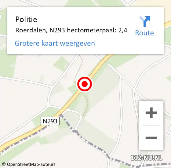 Locatie op kaart van de 112 melding: Politie Roerdalen, N293 hectometerpaal: 2,4 op 30 juni 2021 14:06