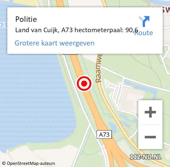 Locatie op kaart van de 112 melding: Politie Cuijk, A73 hectometerpaal: 90,6 op 30 juni 2021 17:56