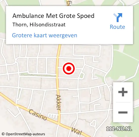 Locatie op kaart van de 112 melding: Ambulance Met Grote Spoed Naar Thorn, Hilsondisstraat op 1 juli 2021 09:50