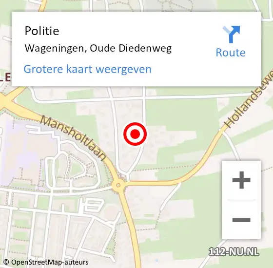 Locatie op kaart van de 112 melding: Politie Wageningen, Oude Diedenweg op 1 juli 2021 15:04