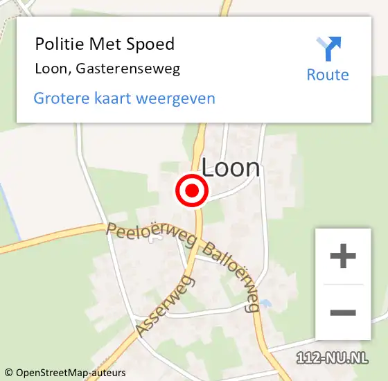 Locatie op kaart van de 112 melding: Politie Met Spoed Naar Loon, Gasterenseweg op 1 juli 2021 16:34