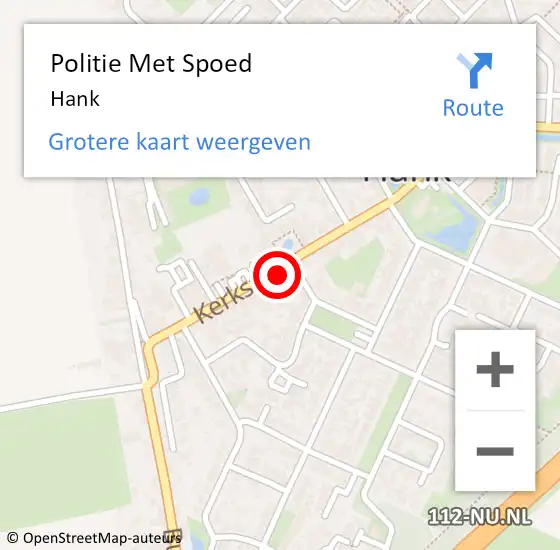 Locatie op kaart van de 112 melding: Politie Met Spoed Naar Hank op 3 juli 2021 16:51