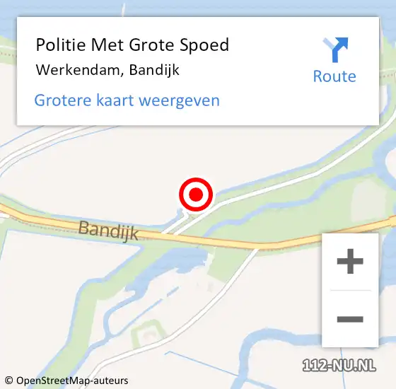 Locatie op kaart van de 112 melding: Politie Met Grote Spoed Naar Werkendam, Bandijk op 3 juli 2021 17:03