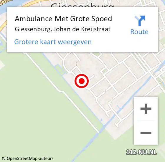 Locatie op kaart van de 112 melding: Ambulance Met Grote Spoed Naar Giessenburg, Johan de Kreijstraat op 4 juli 2021 18:16