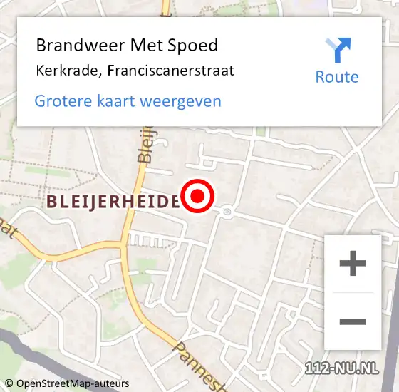 Locatie op kaart van de 112 melding: Brandweer Met Spoed Naar Kerkrade, Franciscanerstraat op 5 juli 2021 08:58
