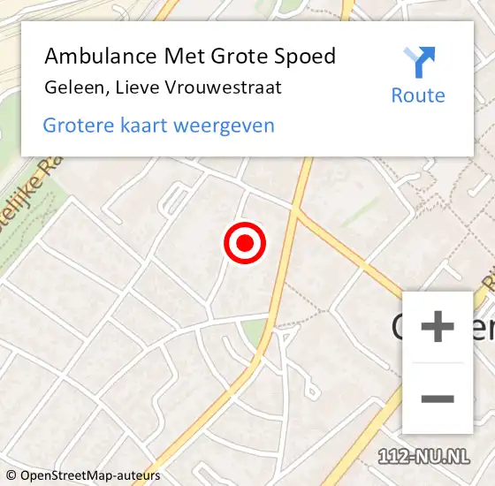 Locatie op kaart van de 112 melding: Ambulance Met Grote Spoed Naar Geleen, Lieve Vrouwestraat op 15 juni 2014 13:51