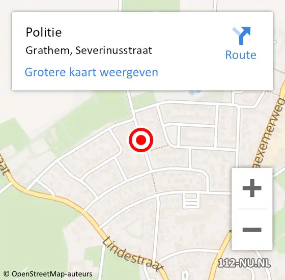 Locatie op kaart van de 112 melding: Politie Grathem, Severinusstraat op 6 juli 2021 06:41