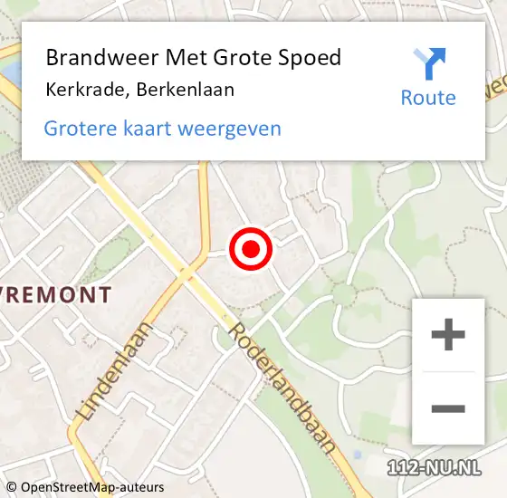 Locatie op kaart van de 112 melding: Brandweer Met Grote Spoed Naar Kerkrade, Berkenlaan op 7 juli 2021 12:53