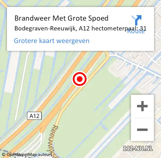 Locatie op kaart van de 112 melding: Brandweer Met Grote Spoed Naar Bodegraven-Reeuwijk, A12 hectometerpaal: 31 op 8 juli 2021 06:16