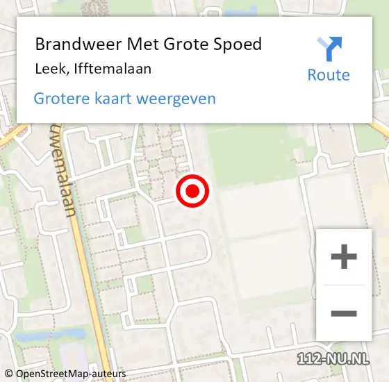 Locatie op kaart van de 112 melding: Brandweer Met Grote Spoed Naar Leek, Ifftemalaan op 11 juli 2021 14:53