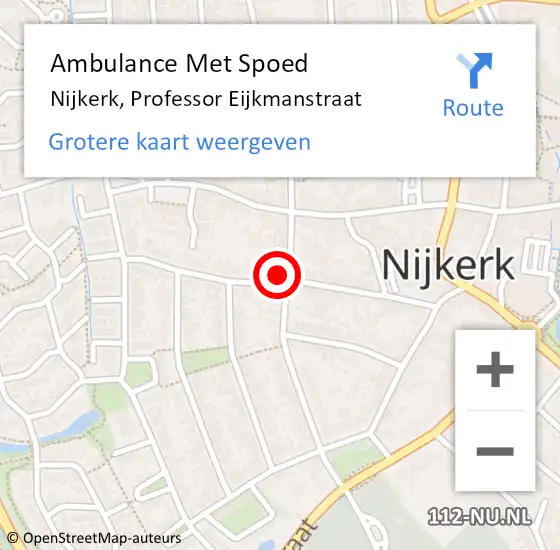 Locatie op kaart van de 112 melding: Ambulance Met Spoed Naar Nijkerk, Professor Eijkmanstraat op 11 juli 2021 16:00