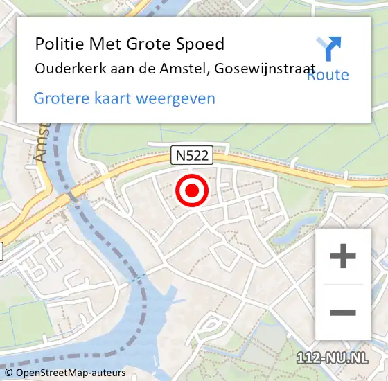 Locatie op kaart van de 112 melding: Politie Met Grote Spoed Naar Ouderkerk aan de Amstel, Gosewijnstraat op 12 juli 2021 11:48