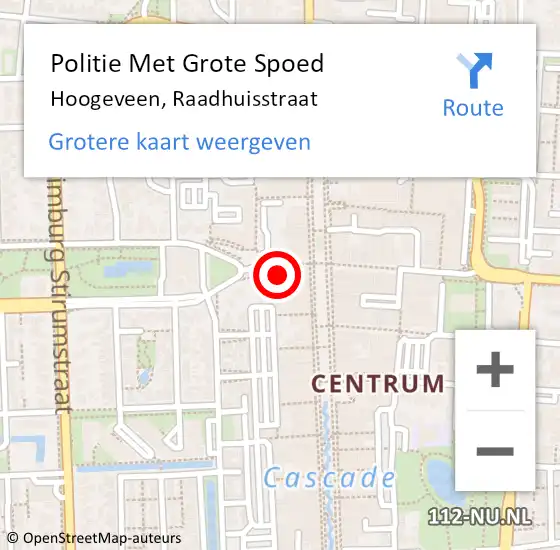 Locatie op kaart van de 112 melding: Politie Met Grote Spoed Naar Hoogeveen, Raadhuisstraat op 13 juli 2021 10:32